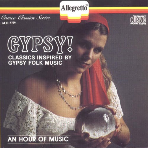 Gypsy!/Classics Inspired By Gypsy Fol@Brahms/Joachim/Enescu/Dvorak@Chabrier/Sarasate/Saint-Saens